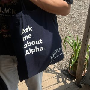 Tote Bag "Ask Me About Alpha"